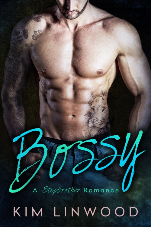 Cover of Bossy: A Stepbrother Romance